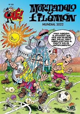 Mundial 2022 (Olé! Mortadelo  220) | 9788402428851 | Francisco Ibáñez | Librería Castillón - Comprar libros online Aragón, Barbastro