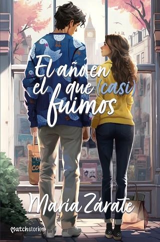 El año en el que (casi) fuimos | 9788408282730 | Zárate, María | Librería Castillón - Comprar libros online Aragón, Barbastro