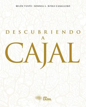 Descubriendo a Cajal | 9788408278719 | Varios Autores | Librería Castillón - Comprar libros online Aragón, Barbastro