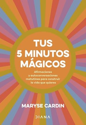 Tus 5 minutos mágicos | 9788411191180 | Cardin, Maryse | Librería Castillón - Comprar libros online Aragón, Barbastro