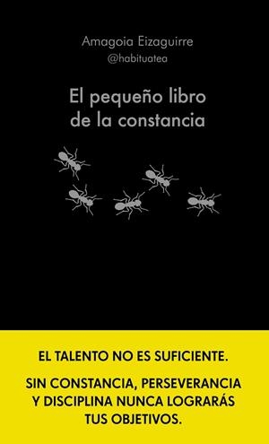 El pequeño libro de la constancia | 9788413442952 | Eizaguirre, Amagoia | Librería Castillón - Comprar libros online Aragón, Barbastro