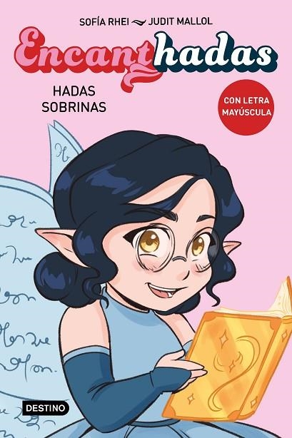 Encanthadas 1. Hadas sobrinas | 9788408276470 | Rhei, Sofía | Librería Castillón - Comprar libros online Aragón, Barbastro