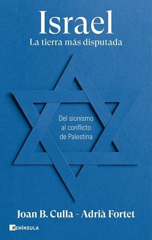 Israel. La tierra más disputada | 9788411002257 | Culla, Joan B./Fortet, Adrià | Librería Castillón - Comprar libros online Aragón, Barbastro