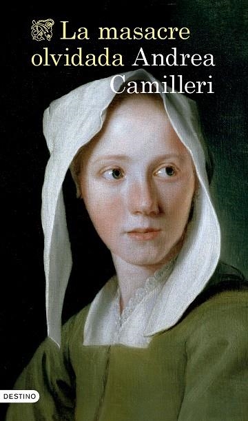 La masacre olvidada | 9788423364732 | Camilleri, Andrea | Librería Castillón - Comprar libros online Aragón, Barbastro