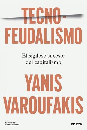Tecnofeudalismo | 9788423436750 | Varoufakis, Yanis | Librería Castillón - Comprar libros online Aragón, Barbastro