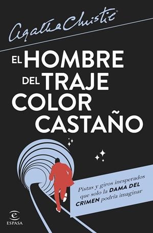 El hombre del traje color castaño | 9788467072143 | Christie, Agatha | Librería Castillón - Comprar libros online Aragón, Barbastro