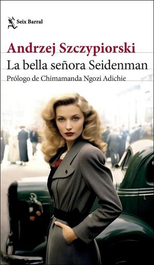 La bella señora Seidenman | 9788432242854 | Szczypiorski, Andrzej | Librería Castillón - Comprar libros online Aragón, Barbastro
