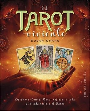 El tarot viviente | 9788411720977 | Chang, Susan | Librería Castillón - Comprar libros online Aragón, Barbastro