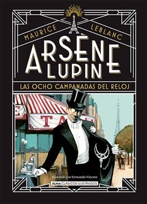 Arsène Lupin, las ocho campanadas del reloj | 9788419599445 | Leblanc, Maurice | Librería Castillón - Comprar libros online Aragón, Barbastro