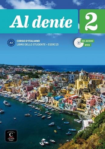 Al dente 2 Libro dello studente + esercizi | 9788416657759 | Birello, Marilisa/Bonafaccia, Simone/Bosc, Franca/Licastro, Giada/Vilagrasa, Albert | Librería Castillón - Comprar libros online Aragón, Barbastro