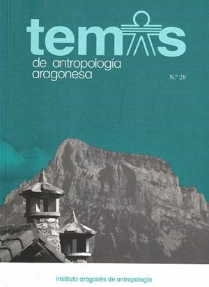 TEMAS DE ANTROPOLOGIA ARAGONESA Nº 28 | 9770212555285 | Librería Castillón - Comprar libros online Aragón, Barbastro
