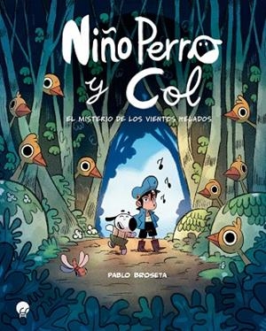 Niño perro y Col | 9788419472731 | Broseta, Pablo | Librería Castillón - Comprar libros online Aragón, Barbastro