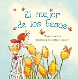 El mejor de los besos | 9788491457138 | Allum, Margaret | Librería Castillón - Comprar libros online Aragón, Barbastro