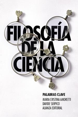 Filosofía de la ciencia: Palabras clave | 9788411485548 | Amoretti, María Cristina ; Serpico, Davide | Librería Castillón - Comprar libros online Aragón, Barbastro
