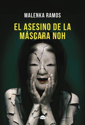 El asesino de la máscara noh | 9788418945922 | Ramos, Malenka | Librería Castillón - Comprar libros online Aragón, Barbastro
