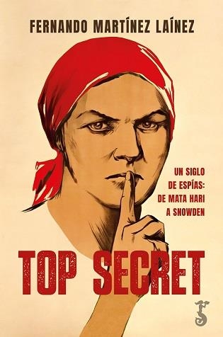 TOP SECRET | 9788419018434 | MARTÍNEZ LAÍNEZ, FERNANDO | Librería Castillón - Comprar libros online Aragón, Barbastro