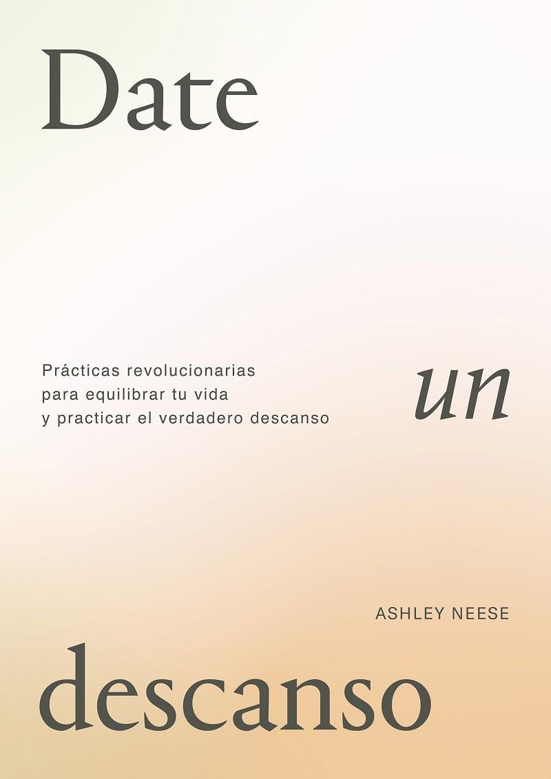 Date un descanso | 9788411191494 | Neese, Ashley | Librería Castillón - Comprar libros online Aragón, Barbastro