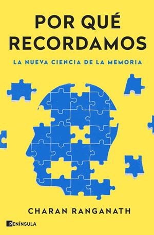 Por qué recordamos | 9788411002431 | Ranganath, Charan | Librería Castillón - Comprar libros online Aragón, Barbastro