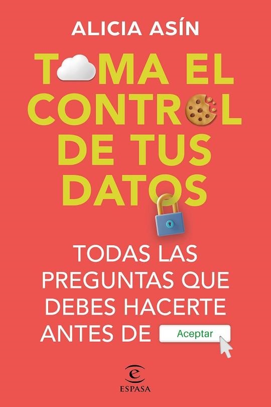 Toma el control de tus datos | 9788467072570 | Asín, Alicia | Librería Castillón - Comprar libros online Aragón, Barbastro