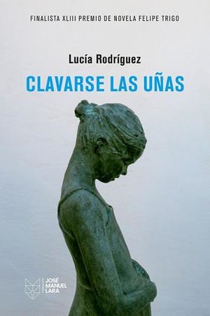 Clavarse las uñas | 9788419132383 | Rodríguez, Lucía | Librería Castillón - Comprar libros online Aragón, Barbastro