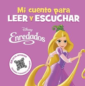 Enredados. Mi cuento para leer y escuchar | 9788419547880 | Disney | Librería Castillón - Comprar libros online Aragón, Barbastro