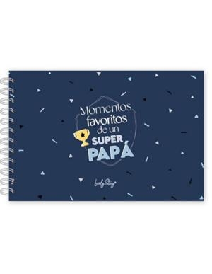 ALBUM DE FOTOS MOMENTOS FAVORITOS DE UN SUPER PAPA | 8435458080212 | Librería Castillón - Comprar libros online Aragón, Barbastro