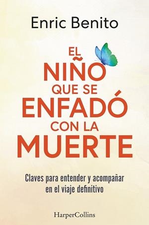 El niño que se enfadó con la muerte | 9788410021877 | Benito, Enric | Librería Castillón - Comprar libros online Aragón, Barbastro