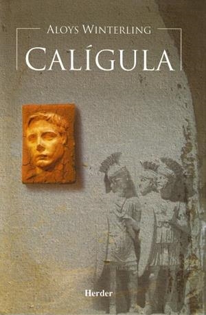 Calígula | 9788425424168 | Winterling, Aloys | Librería Castillón - Comprar libros online Aragón, Barbastro