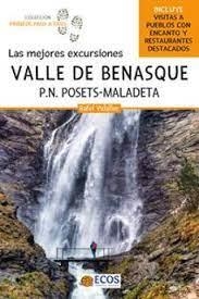 LAS MEJORES EXCURSIONES VALLE DE BENASQUE | 9788419713162 | P.N. POSETS-MALADETA | Librería Castillón - Comprar libros online Aragón, Barbastro