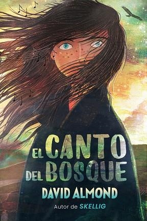 El canto del bosque | 9788419004888 | Almond, David | Librería Castillón - Comprar libros online Aragón, Barbastro