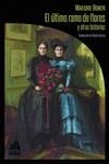 El último ramo de flores y otras historias | 9788412564082 | Bowen, Marjorie | Librería Castillón - Comprar libros online Aragón, Barbastro