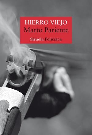 Hierro viejo | 9788419942715 | Pariente, Marto | Librería Castillón - Comprar libros online Aragón, Barbastro