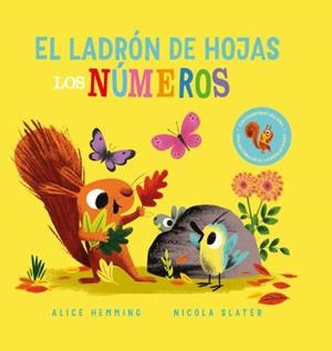 El ladrón de hojas. Los números | 9788418753350 | Hemming, Alice | Librería Castillón - Comprar libros online Aragón, Barbastro