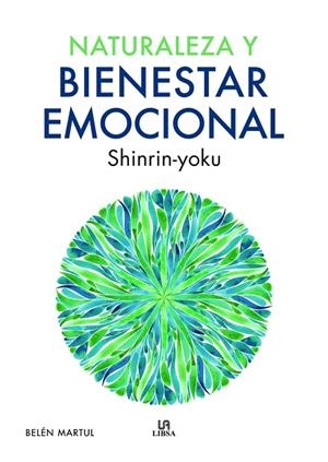 Naturaleza y Bienestar Emocional | 9788466242516 | Martul Hernández, Belén | Librería Castillón - Comprar libros online Aragón, Barbastro