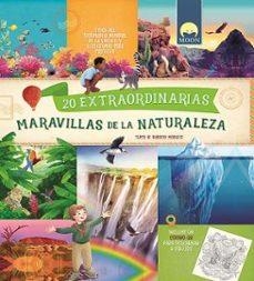 20 EXTRAORDINARIAS MARAVILLAS NATURALEZA | 9788831281744 | Morgese, Roberto | Librería Castillón - Comprar libros online Aragón, Barbastro