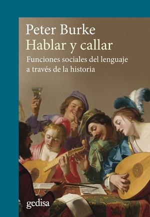 Hablar y callar | 9788419406880 | Burke, Peter | Librería Castillón - Comprar libros online Aragón, Barbastro
