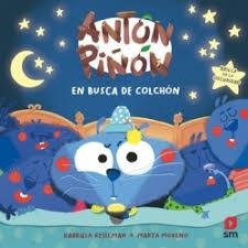 Antón Piñón, en busca de colchón | 9788411823227 | Keselman, Gabriela | Librería Castillón - Comprar libros online Aragón, Barbastro