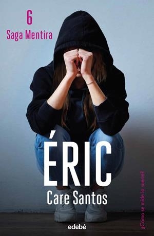ÉRIC | 9788468370026 | Santos, Care | Librería Castillón - Comprar libros online Aragón, Barbastro