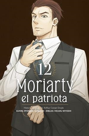 MORIARTY EL PATRIOTA 12 | 9788467949650 | TAKEUCHI, RYOSUKE ; HIKARU MIYOSHI | Librería Castillón - Comprar libros online Aragón, Barbastro