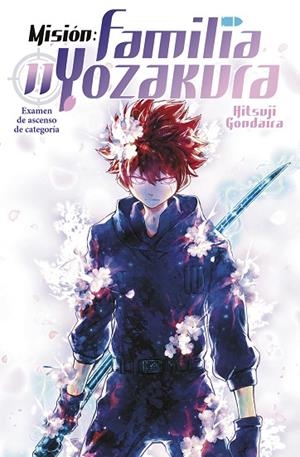 MISIÓN: FAMILIA YOZAKURA 11 | 9788467964882 | GONDAIRA, HITSUJI | Librería Castillón - Comprar libros online Aragón, Barbastro