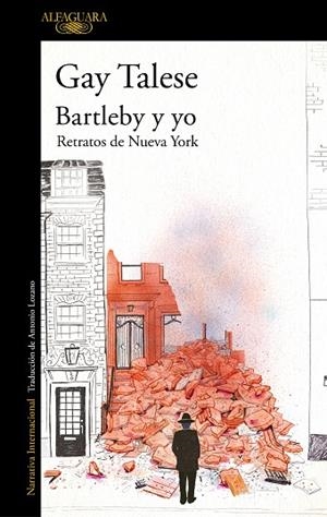 Bartleby y yo | 9788420477480 | Gay Talese | Librería Castillón - Comprar libros online Aragón, Barbastro