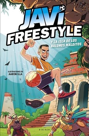 Javi y la isla de los balones malditos (JaviFreestyle 1) | 9788419522849 | Javi Freestyle | Librería Castillón - Comprar libros online Aragón, Barbastro