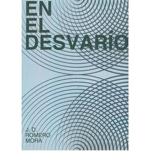 EN EL DESVARIO | 9788409594597 | ROMERO MORA, J.D. | Librería Castillón - Comprar libros online Aragón, Barbastro