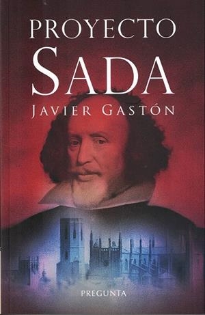 PROYECTO SADA | 9788419766366 | GASTON, JAVIER | Librería Castillón - Comprar libros online Aragón, Barbastro