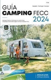 GUIA FECC DE CAMPINGS 2024 | 9788495092694 | VV.AA. | Librería Castillón - Comprar libros online Aragón, Barbastro