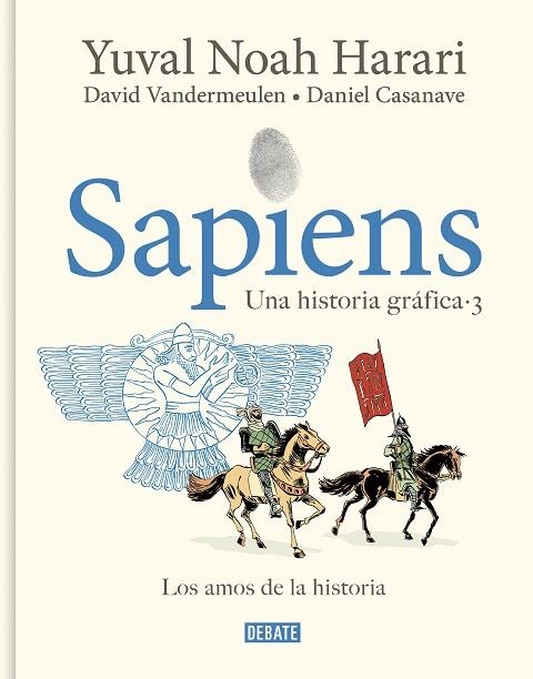 Sapiens. Una historia gráfica (volumen III) | 9788419951182 | Yuval Noah Harari David Vandermeulen | Librería Castillón - Comprar libros online Aragón, Barbastro