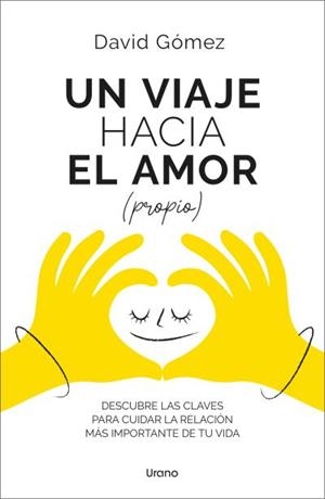 Un viaje hacia el amor (propio) | 9788418714498 | Gómez, David | Librería Castillón - Comprar libros online Aragón, Barbastro