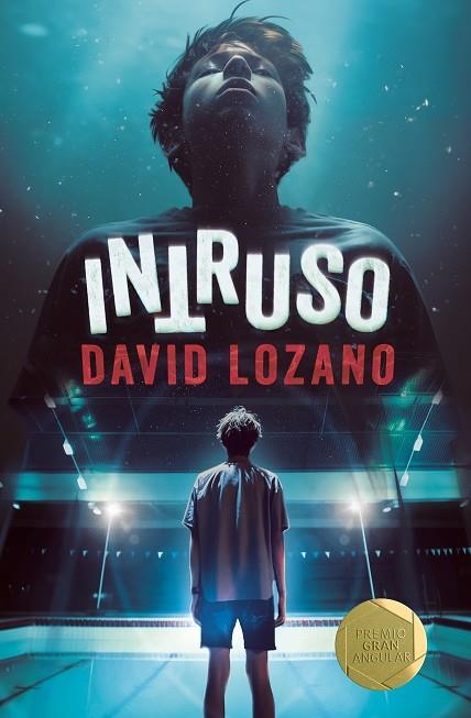 Intruso | 9788411826280 | Lozano Garbala, David | Librería Castillón - Comprar libros online Aragón, Barbastro