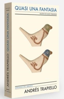 Quasi una fantasia : Salón de pasos perdidos | 9788412360400 | Trapiello, Andrés | Librería Castillón - Comprar libros online Aragón, Barbastro