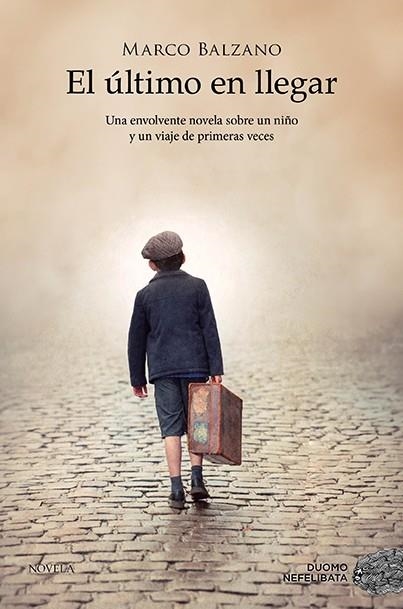 El último en llegar | 9788419004239 | Balzano, Marco | Librería Castillón - Comprar libros online Aragón, Barbastro